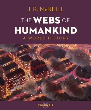 Webs of Humankind; A World History (Volume: 2)