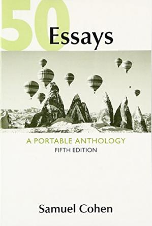 50 Essays: A Portable Anthology (5th Edition)