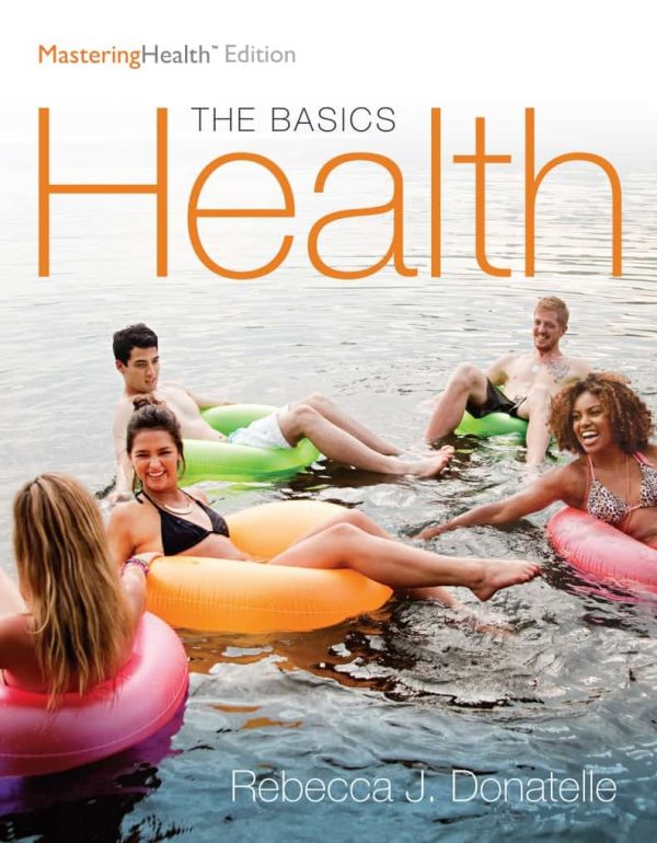 Health: The Basics; The Mastering Health Edition (12th Edition)