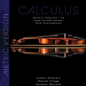 Single Variable Calculus: Early Transcendentals (9th Edition) - Metric Version