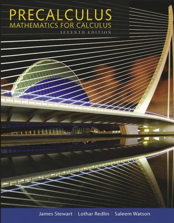 Precalculus: Mathematics for Calculus 7th Edition (PDF) – James Stewart; Redlin; Watson