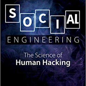 Social Engineering: The Science of Human Hacking (2nd edition)